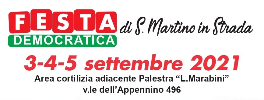 Festa democratica di San Martino in Strada dal 3 al 5 settembre: ospiti Elisabetta Gualmini, Lia Montalti, Roberto Balzani e i consiglieri comunali